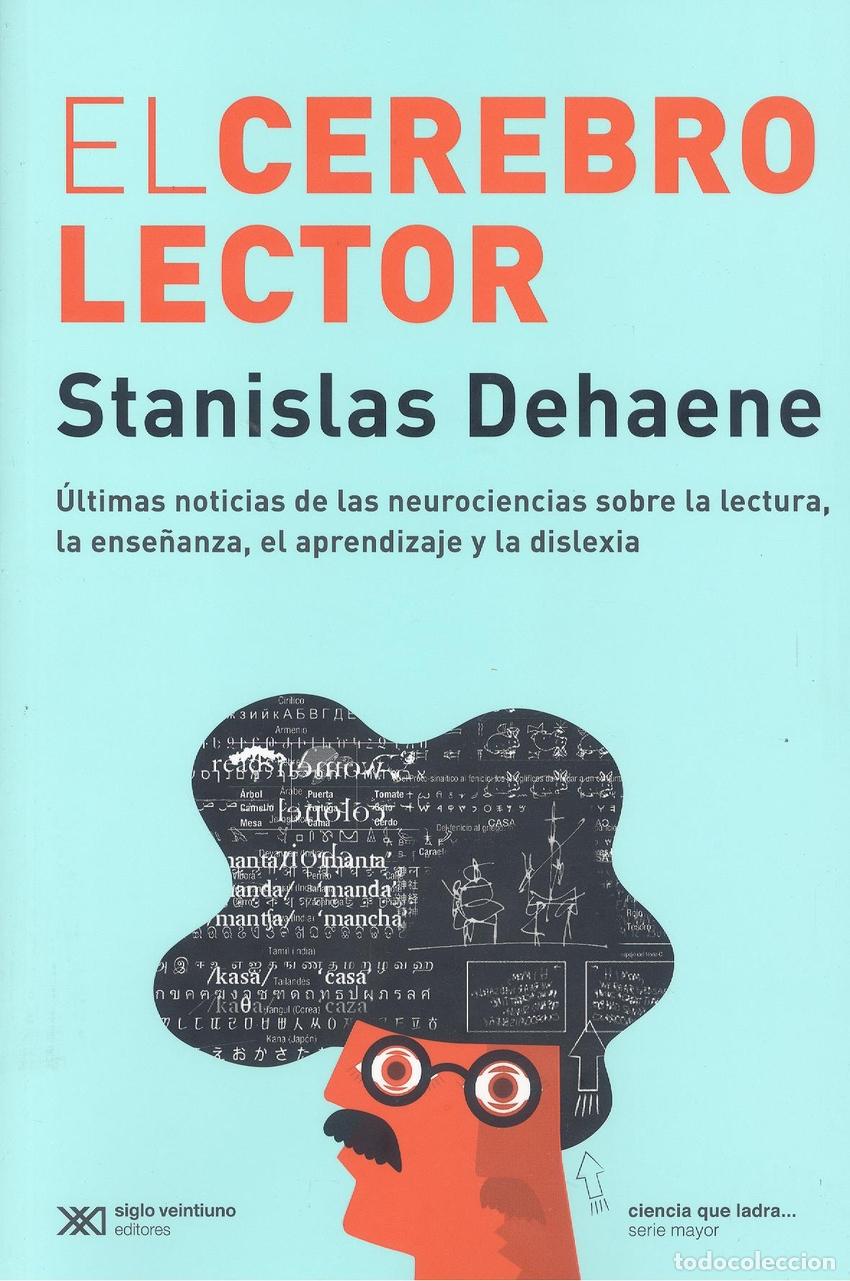 Libros: EL CEREBRO LECTOR - DEHAENE, STANISLAS - Foto 1