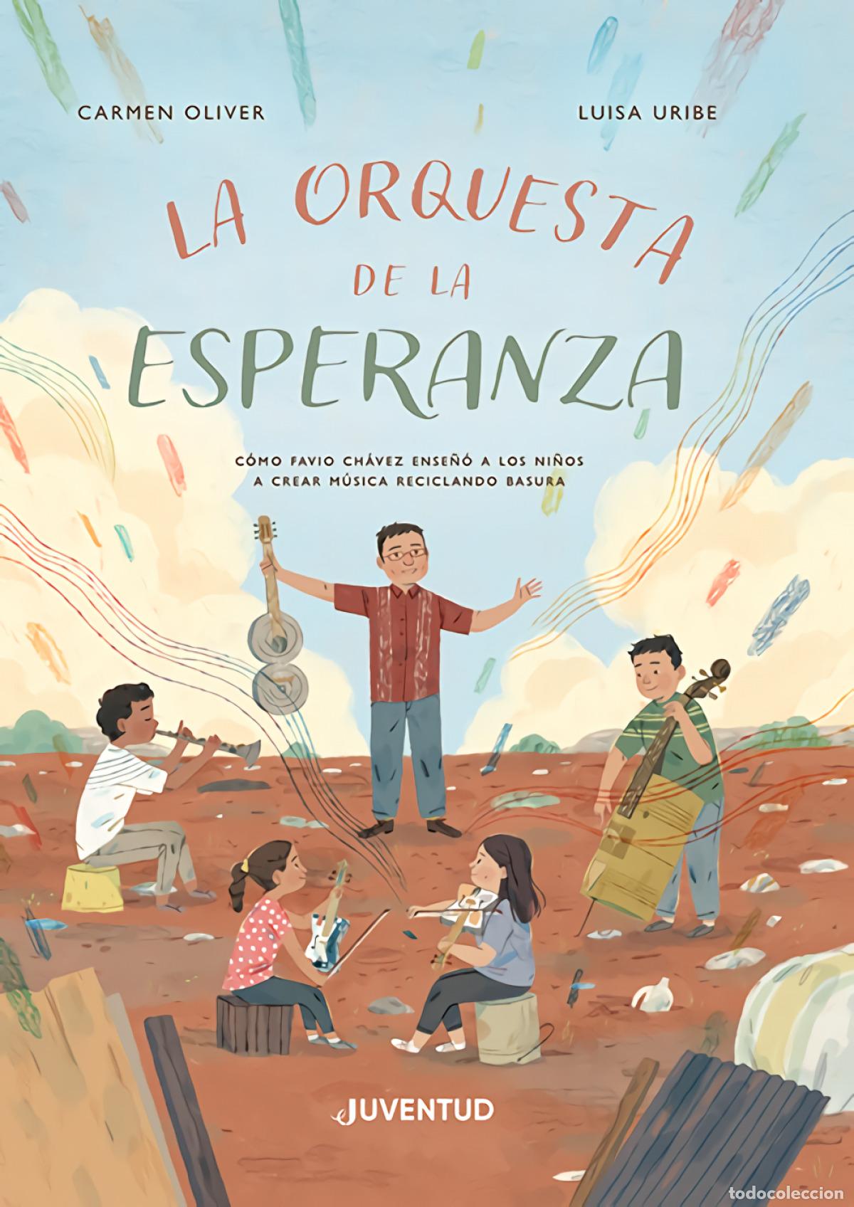 books: LA ORQUESTA DE LA ESPERANZA - CARMEN OLIVER