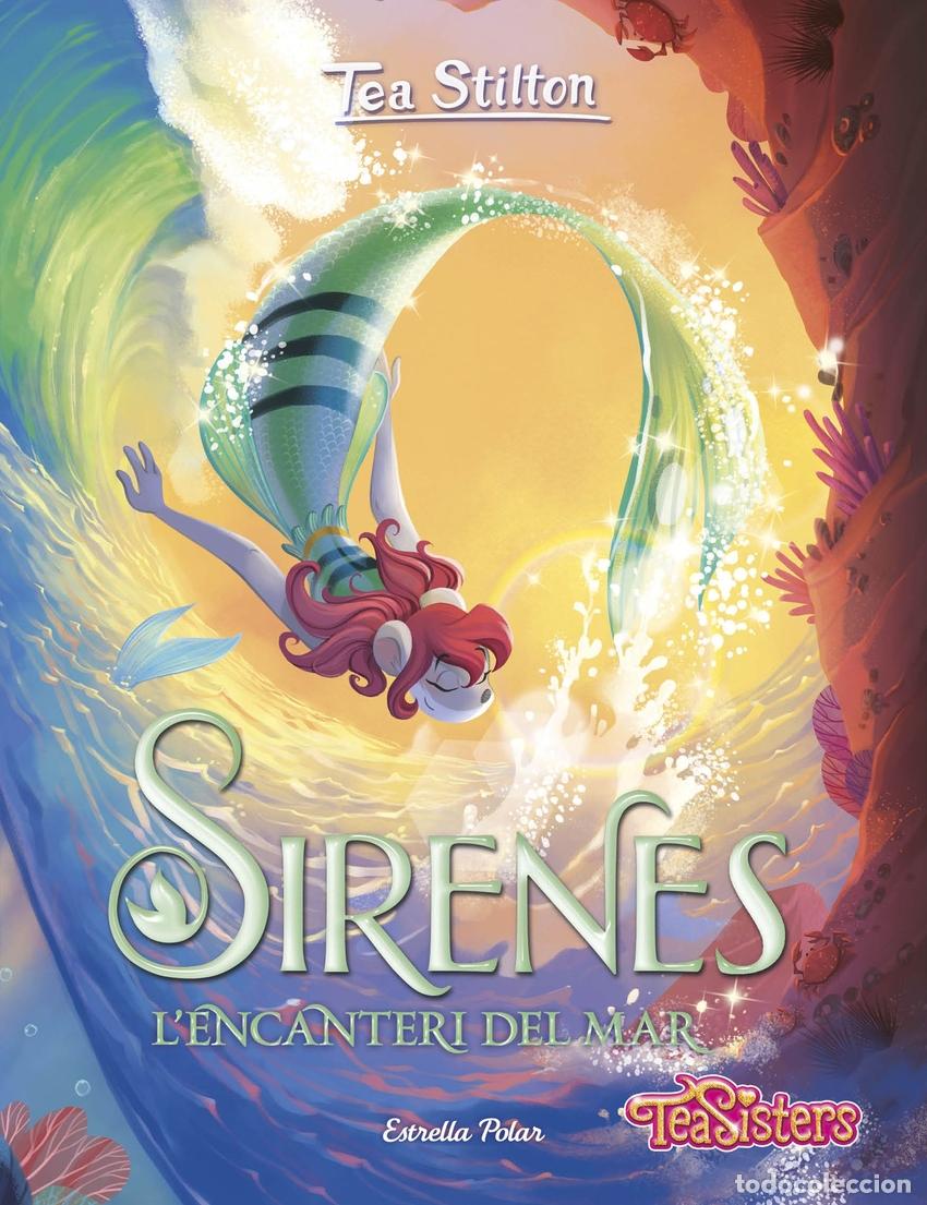 Libros: Sirenes. Lencanteri del mar - Stilton, Tea - Foto 1