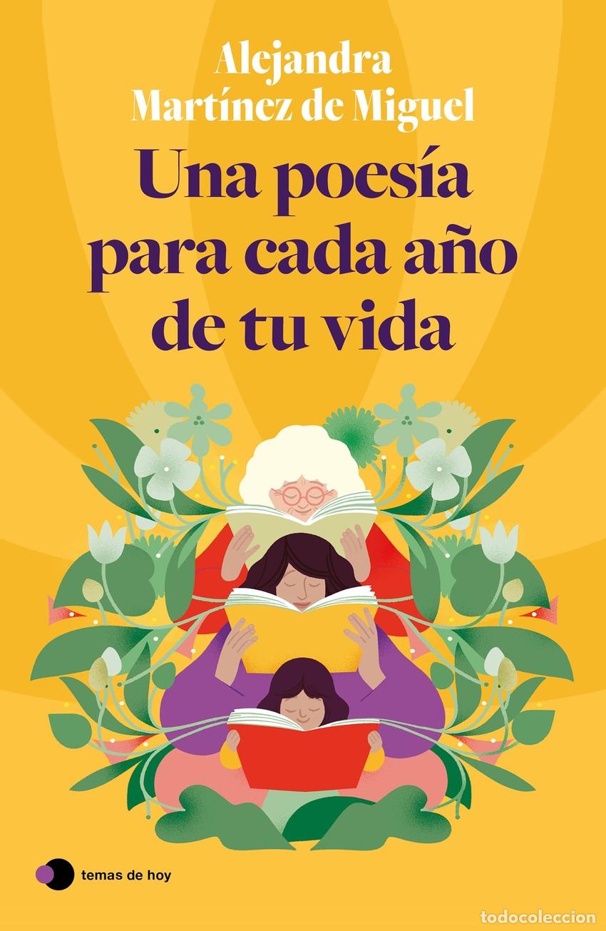 Libri: Una poes&iacute;a para cada a&ntilde;o de tu vida - Mart&iacute;nez de Miguel, Alejandra