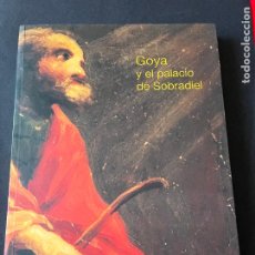 Libros: GOYA Y EL PALACIO DE SOBRADIEL