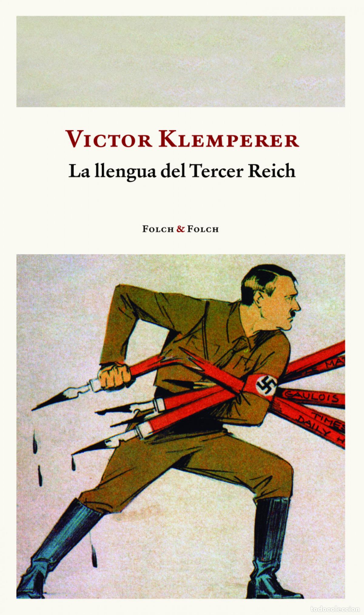 Libros: LLENGUA DEL TERCER REICH, LA - KLEMPERER, VICTOR - Foto 1
