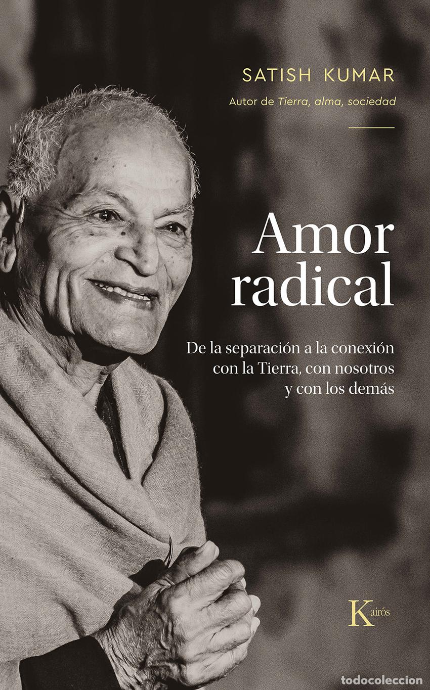 Libros: AMOR RADICAL - KUMAR, SATISH - Foto 1