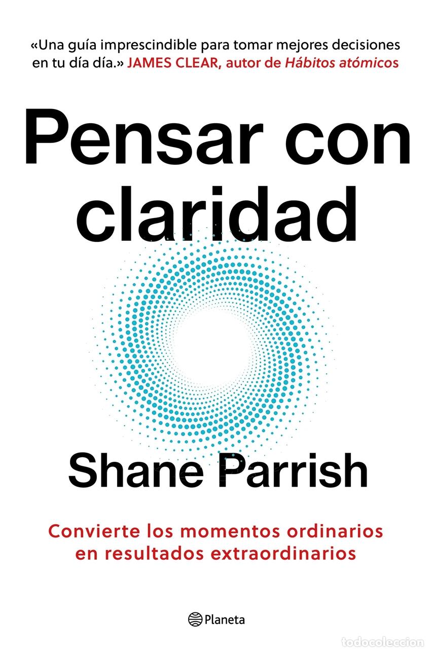 Libros: Pensar con claridad - Parrish, Shane - Foto 1