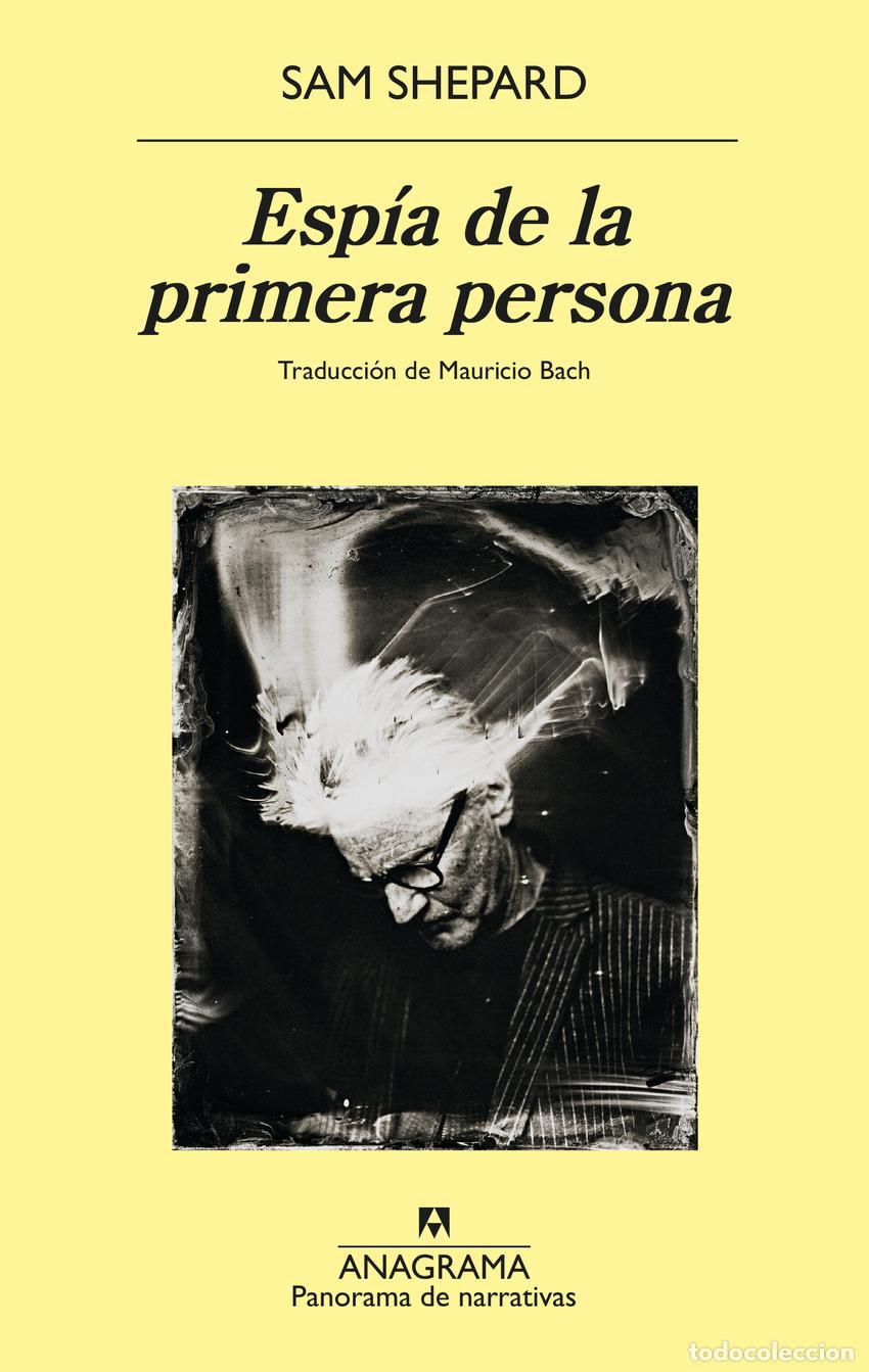 Libros: ESPIA DE LA PRIMERA PERSONA - SHEPARD, SAM - Foto 1