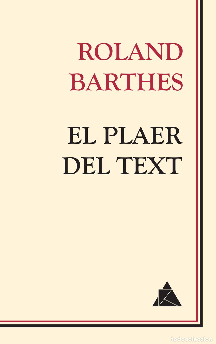 Libros: El plaer del text - Barthes, Roland - Foto 1