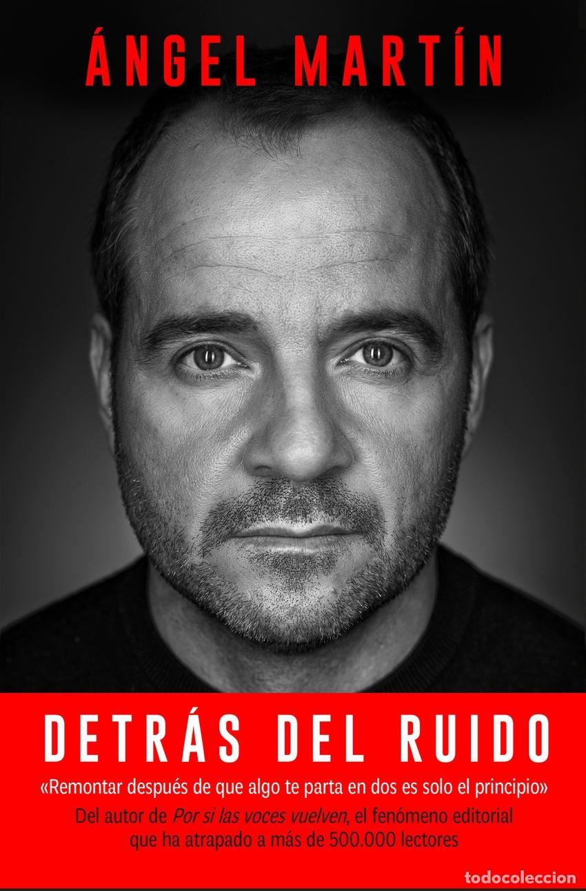 Libros: Detr&aacute;s del ruido - Mart&iacute;n, &Aacute;ngel - Foto 1