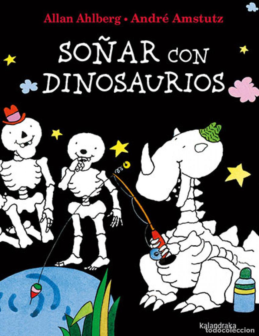 Libros: So&ntilde;ar con dinosaurios - Ahlberg, Allan - Foto 1