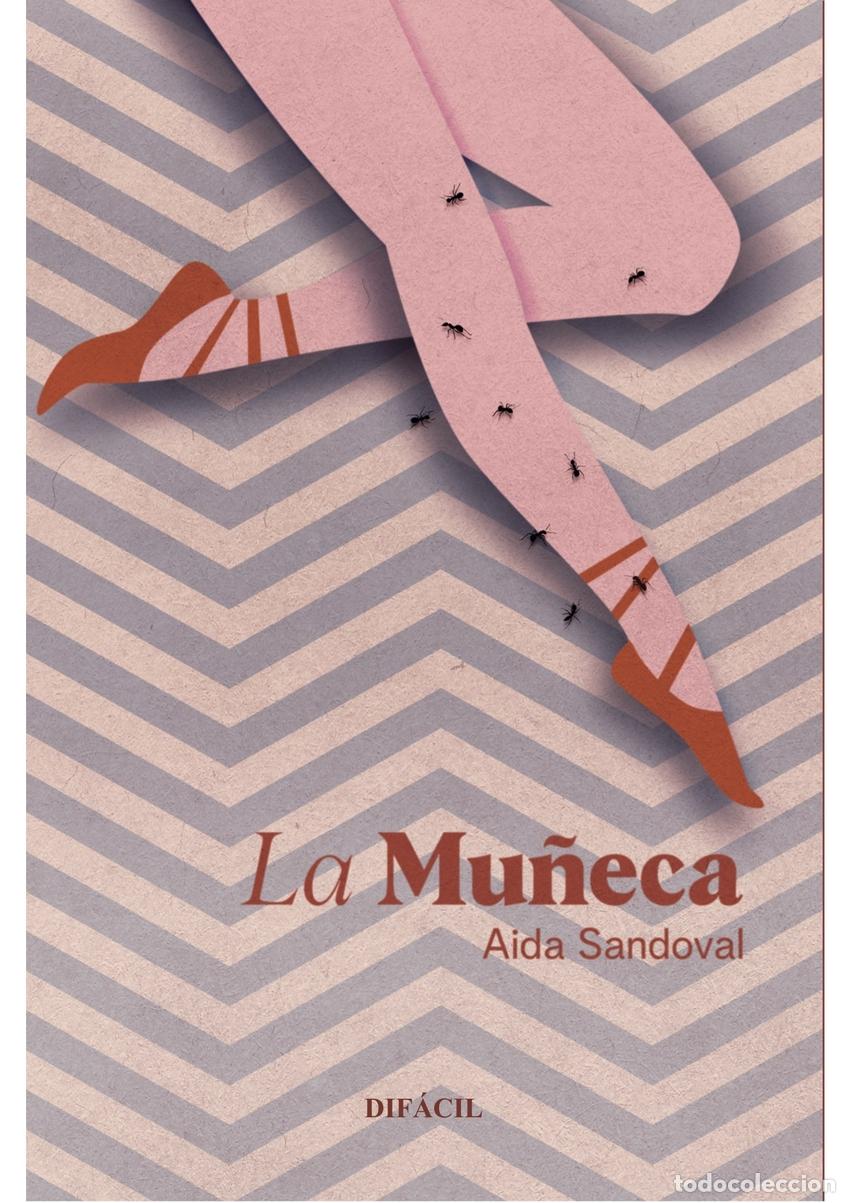 Libros: La mu&ntilde;eca - Sandoval, Aida - Foto 1
