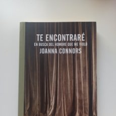 Libros: JOANNA CONNORS - TE ENCONTRARÉ - ERRATA NATURAE