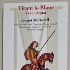 Libri: LIBRO - JOANOT MARTORELL - TIRANT LO BLANC - PROA 2008