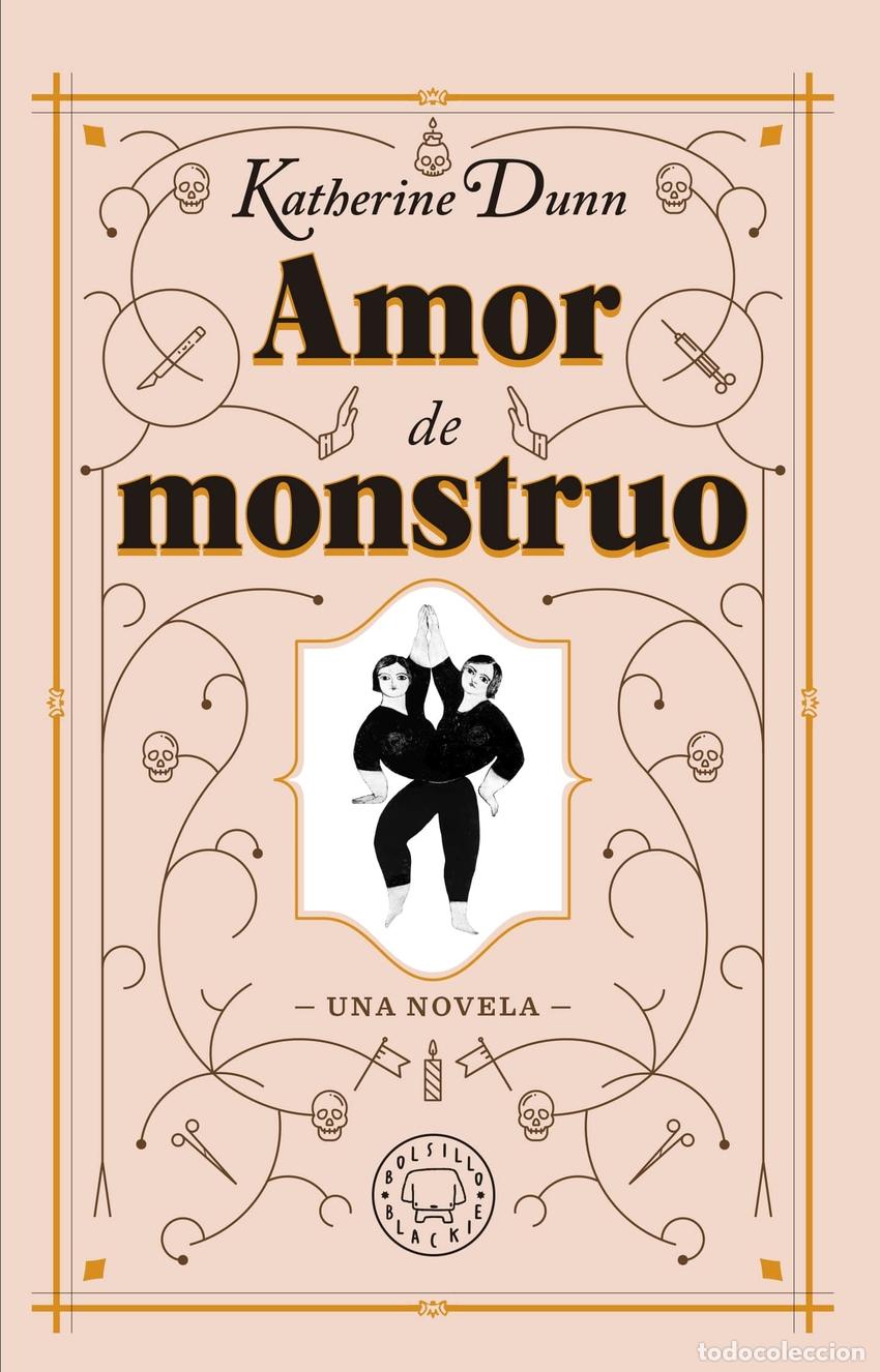 Libros: Amor de monstruo - Dunn, Katherine - Foto 1