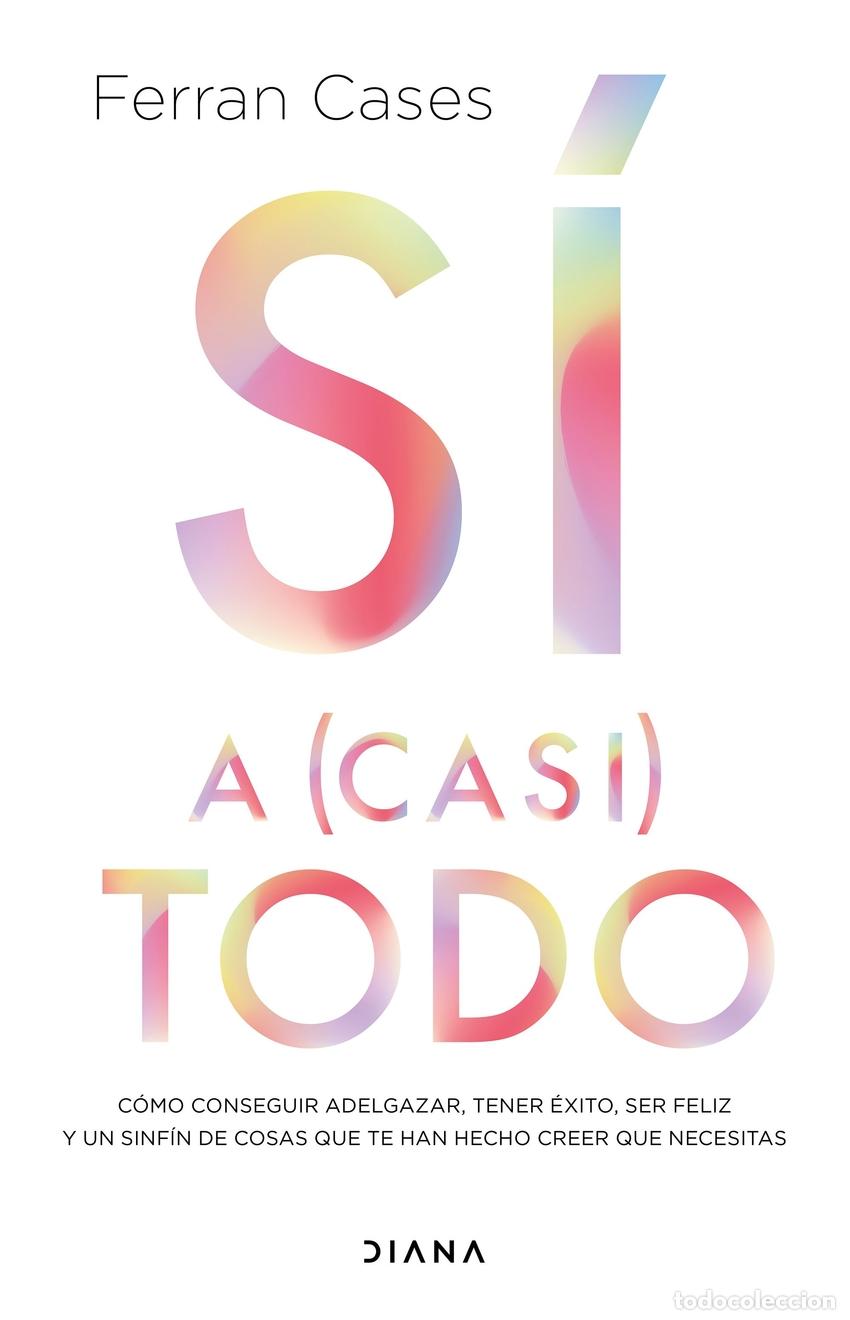Libros: S&iacute; a (casi) todo - Cases, Ferran - Foto 1