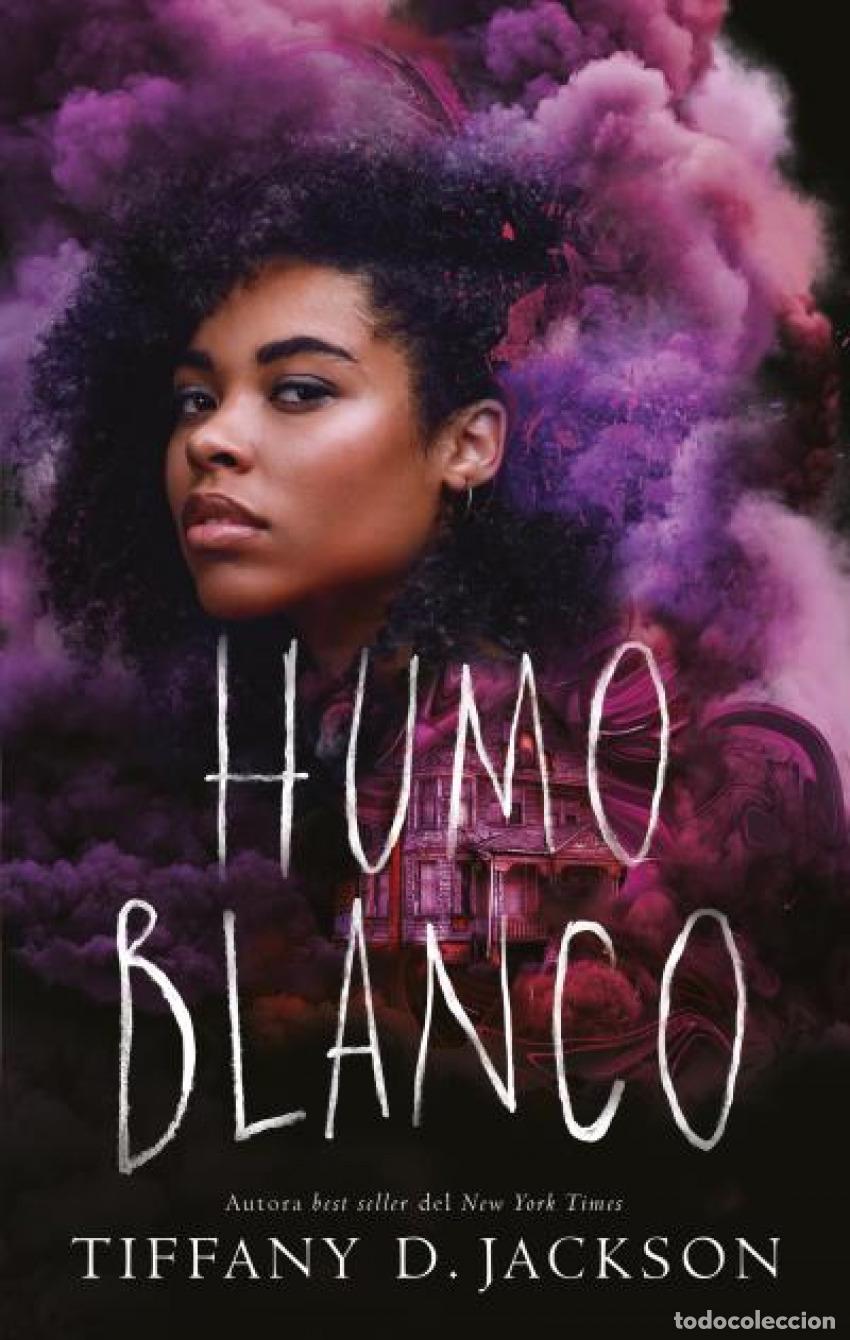 Libros: Humo blanco - Jackson, Tiffany D. - Foto 1