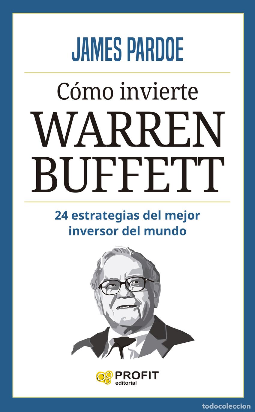 Libros: C&oacute;mo invierte Warren Buffett - Pardoe, James - Foto 1