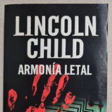 Libri: LIBRO - LINCOLN CHILD - ARMONIA LETAL - PRIMERA EDICION 2006