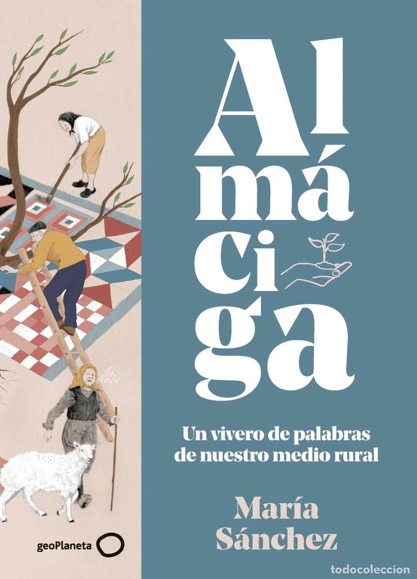 Libros: Alm&aacute;ciga - S&aacute;nchez, Mar&iacute;a - Foto 1
