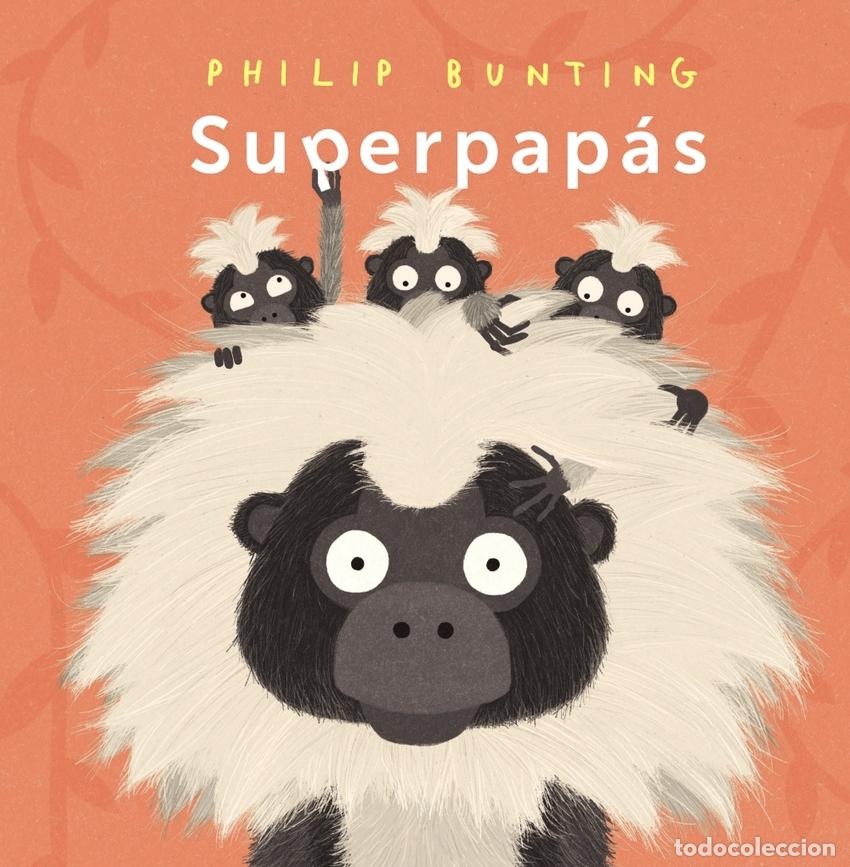 Libros: Superpap&aacute;s - Bunting, Philip - Foto 1