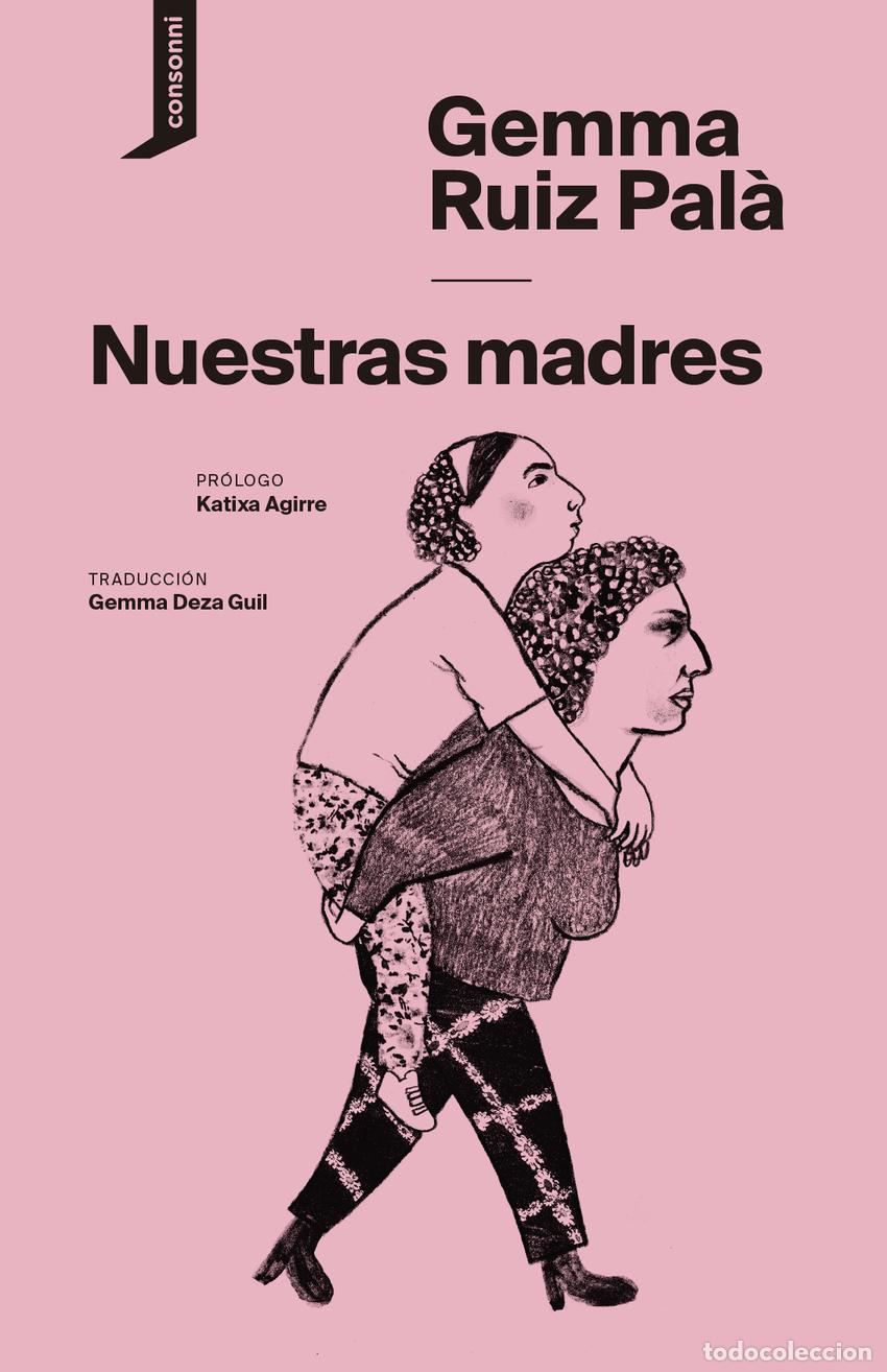Libros: Nuestras madres - Ruiz Pal&agrave;, Gemma - Foto 1