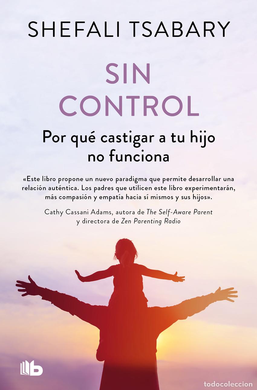 Libros: Sin control - Tsabary, Dra. Shefali - Foto 1