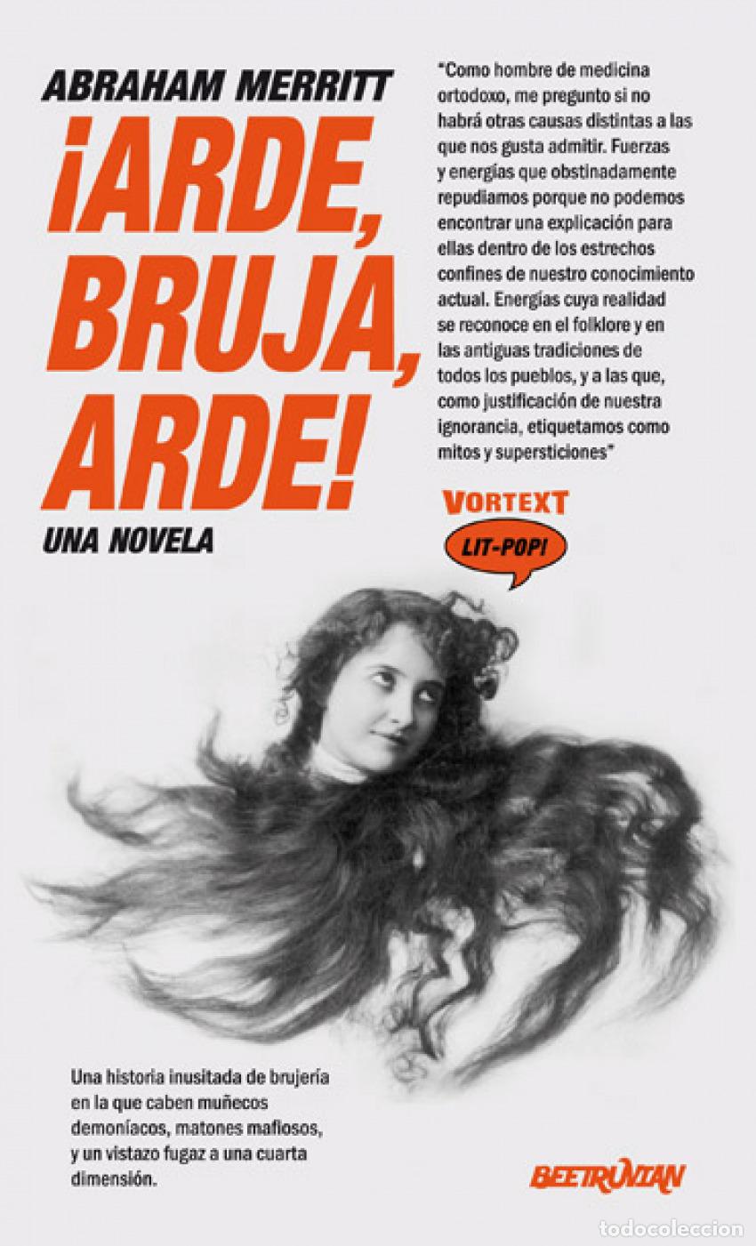 Libros: &iexcl;Arde, bruja, arde! - Merritt, Abraham - Foto 1