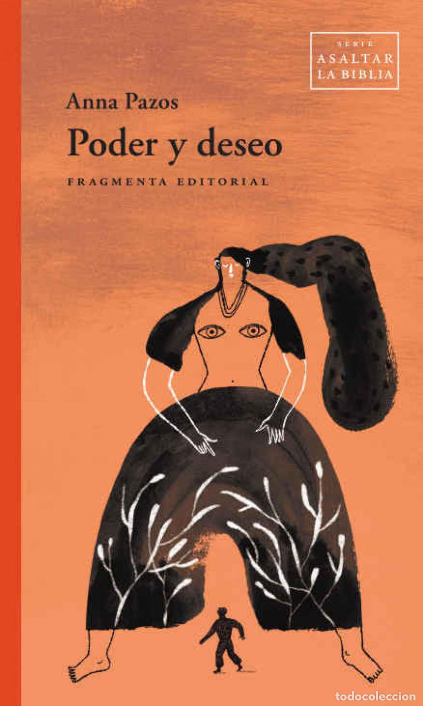 Libros: Poder y deseo - Pazos, Anna - Foto 1