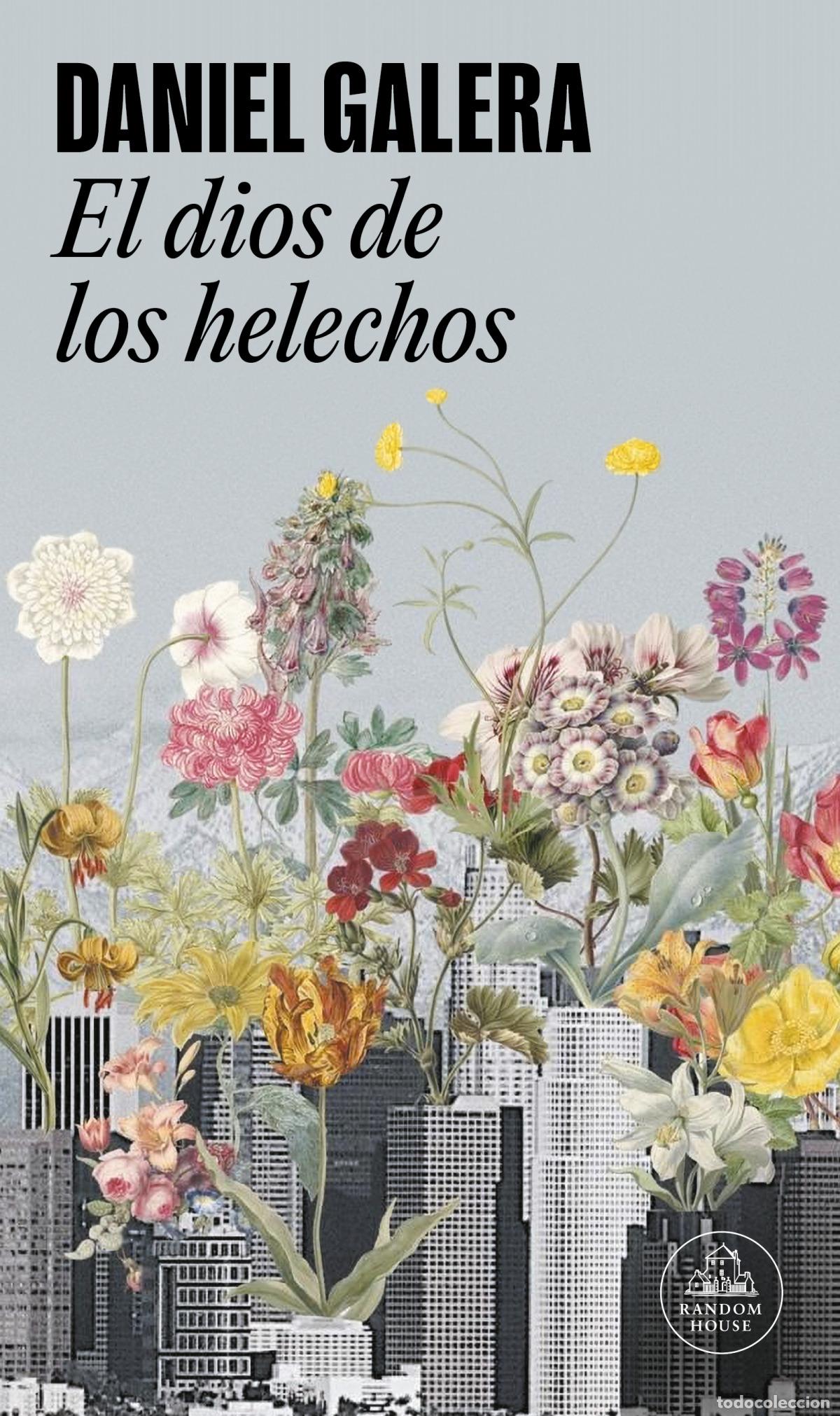 Libros: El dios de los helechos - Galera, Daniel - Foto 1
