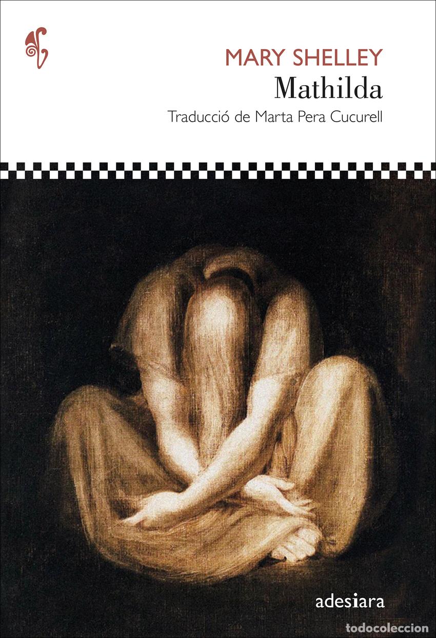 Libros: Mathilda - Shelley, Mary - Foto 1