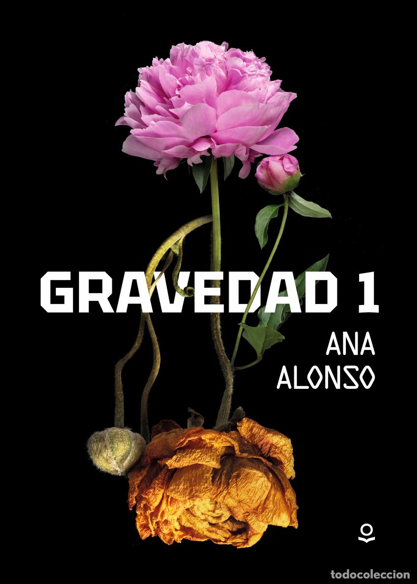 Libros: GRAVEDAD 1 - Alonso, Ana - Foto 1