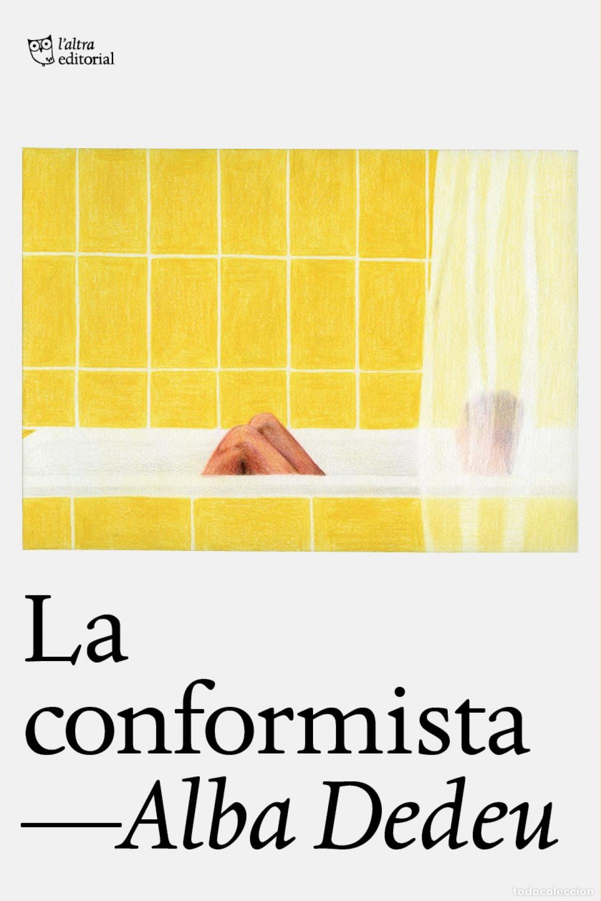 Libros: La conformista - Dedeu, Alba - Foto 1