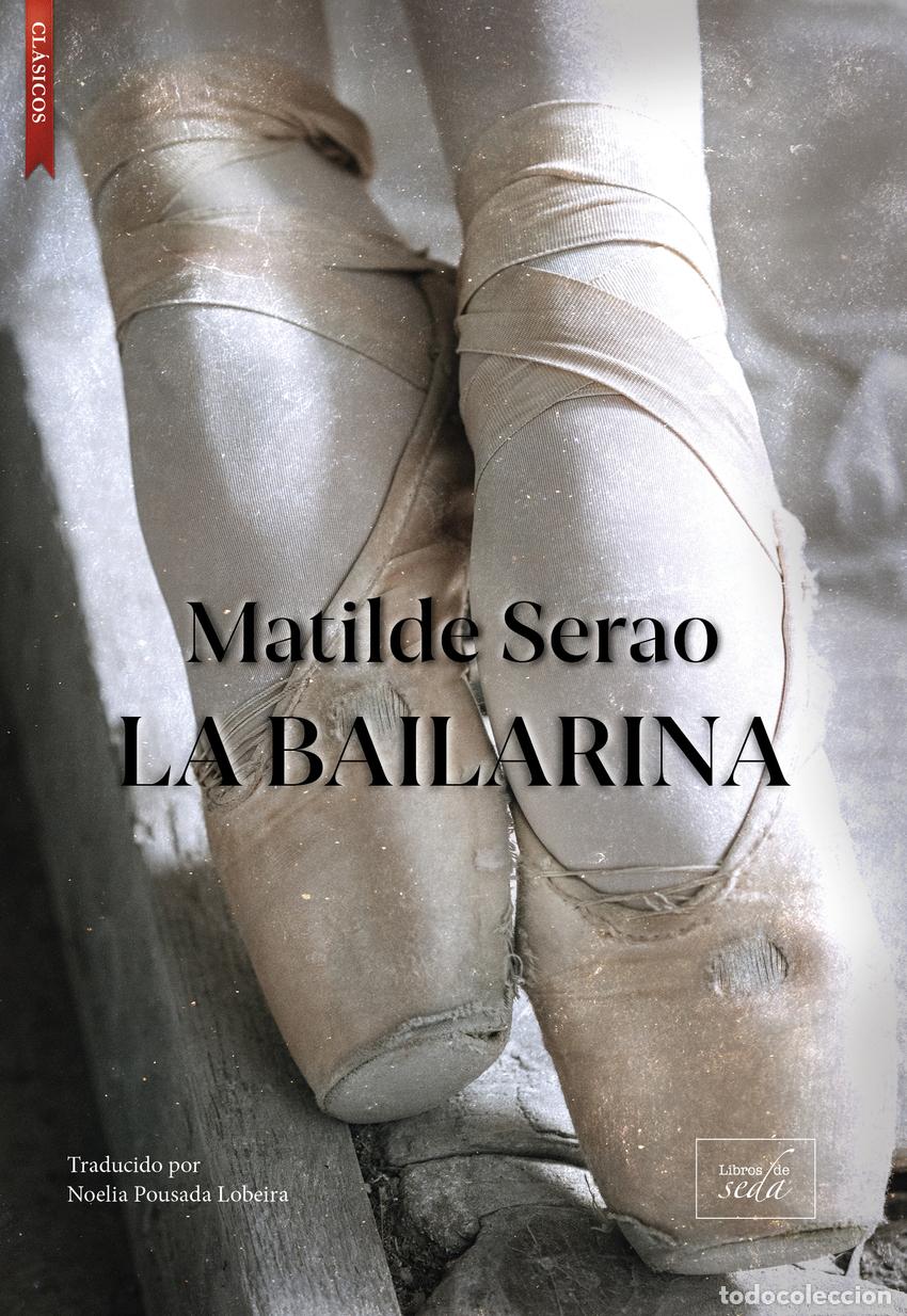 Libros: La bailarina - Serao, Matilde - Foto 1