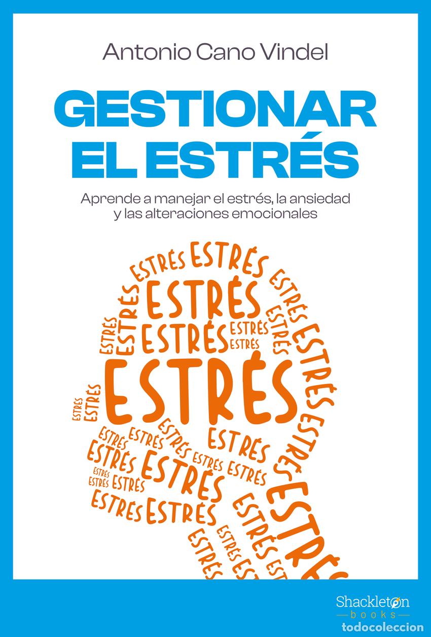 Libros: GESTIONAR EL ESTRES - CANO VINDEL, ANTONIO - Foto 1