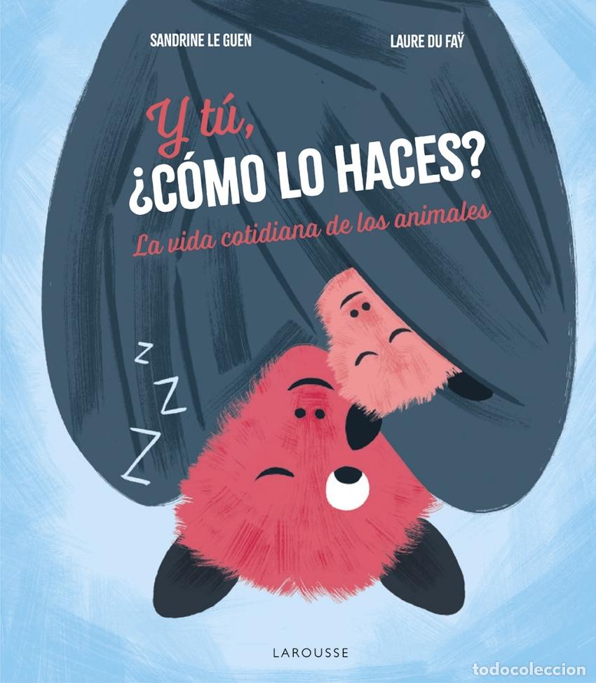 Libros: Y t&uacute;, &iquest;c&oacute;mo lo haces? - &Eacute;ditions Larousse - Foto 1