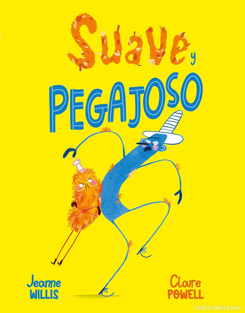 Libros: Suave y pegajoso - Willis, Jeanne - Foto 1