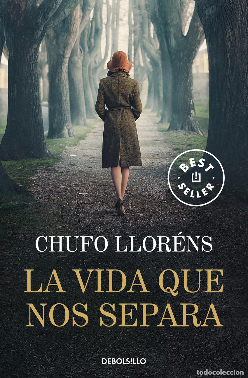 Libros: La vida que nos separa - Llor&eacute;ns, Chufo - Foto 1