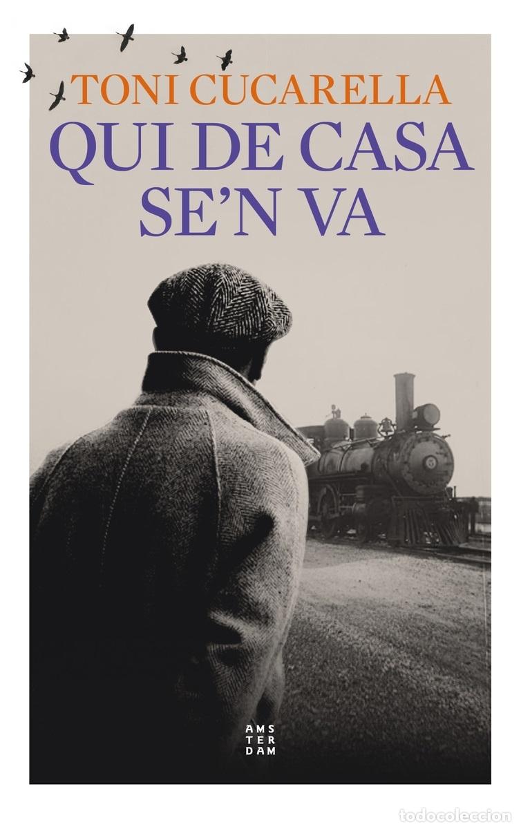 Libros: QUI DE CASA SE'N VA - CUCARELLA NAVARRO, TONI