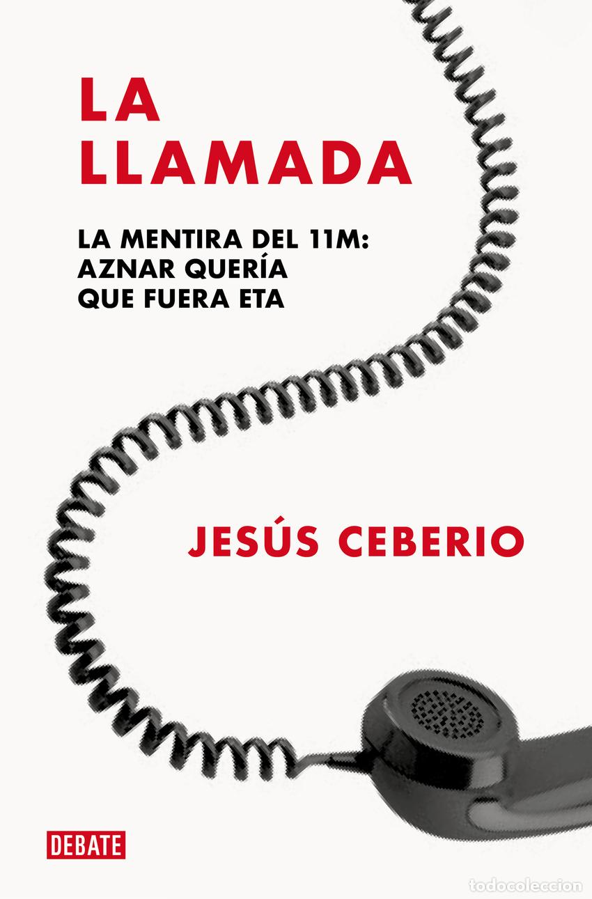 Libros: La llamada - Ceberio, Jes&uacute;s - Foto 1