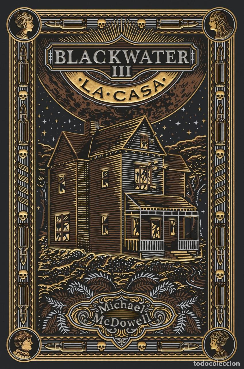 Libros: BLACKWATER III. La casa - Mcdowell, Michael - Foto 1