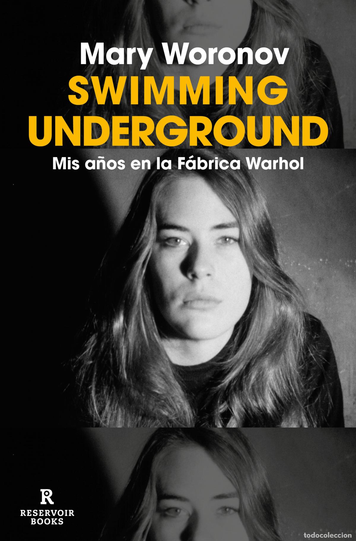 books: Swimming underground - Woronov, Mary