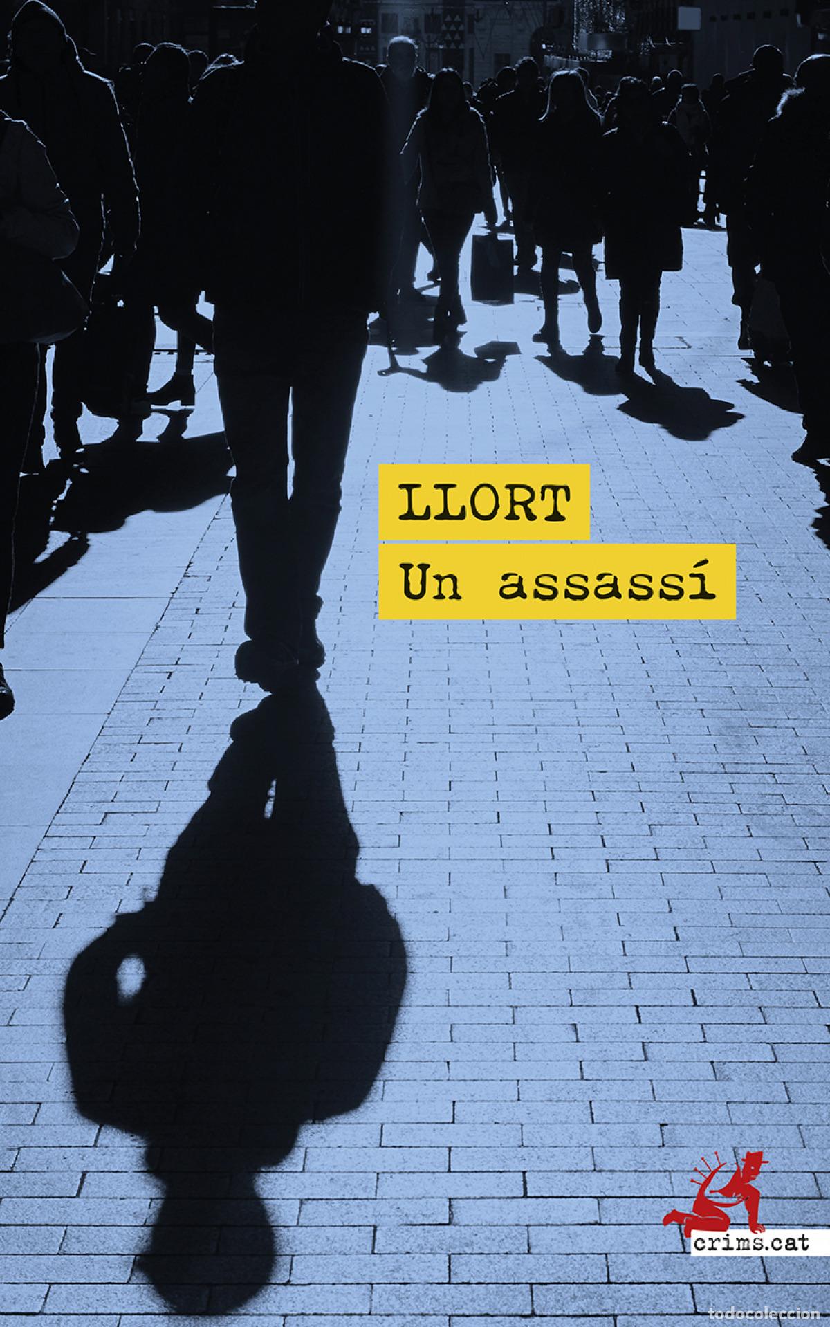 Libros: Un assass&iacute; - Llort, Llu&iacute;s - Foto 1