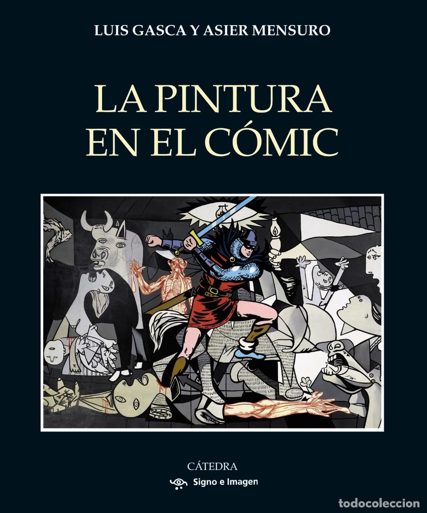 Libros: La pintura en el c&oacute;mic - Gasca, Luis - Foto 1