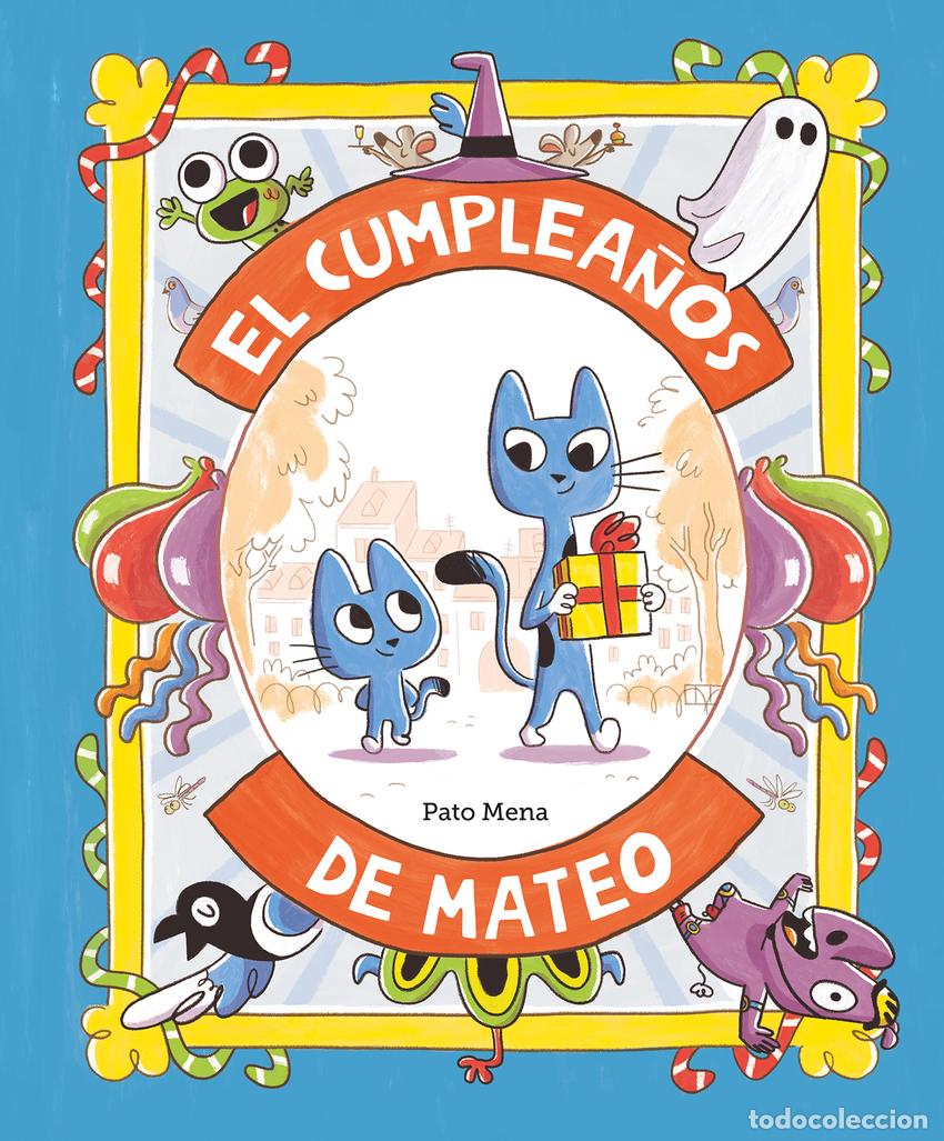 Libros: El cumplea&ntilde;os de Mateo - Pato Mena - Foto 1