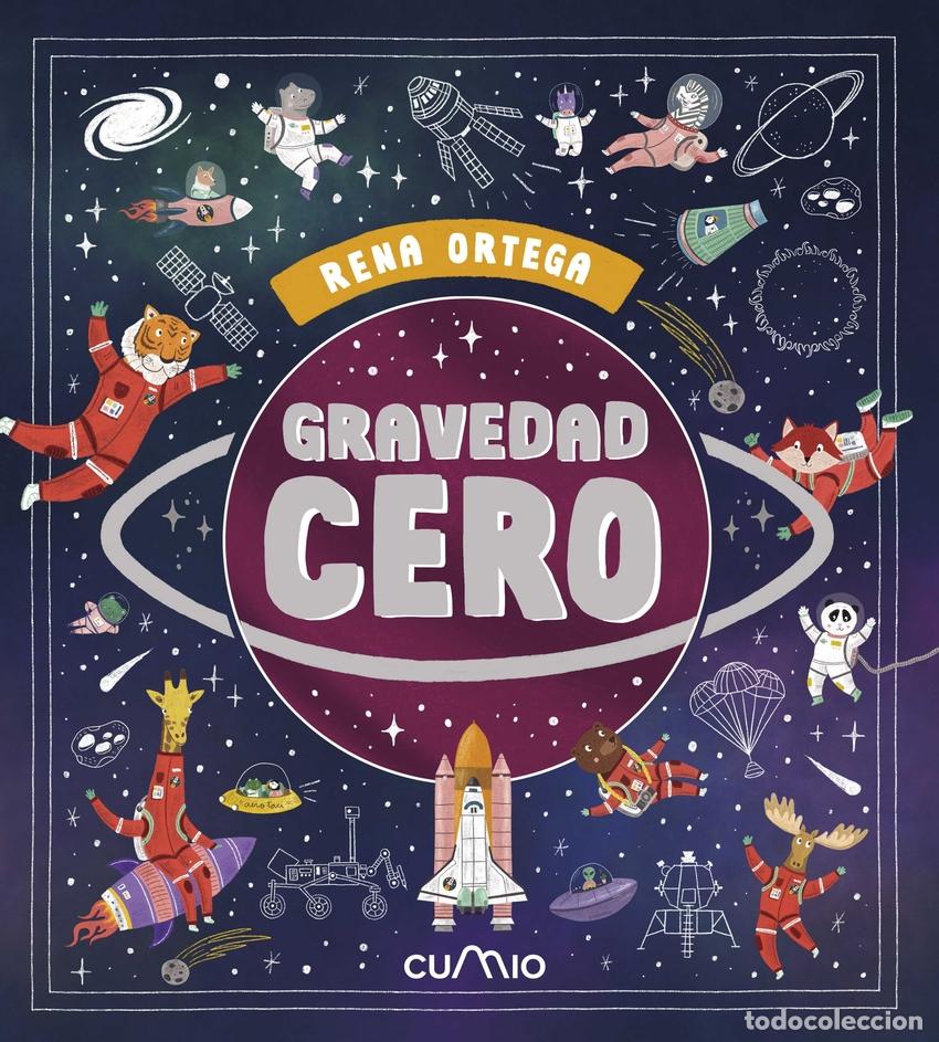 Libros: GRAVEDAD CERO - Ortega, Rena - Foto 1