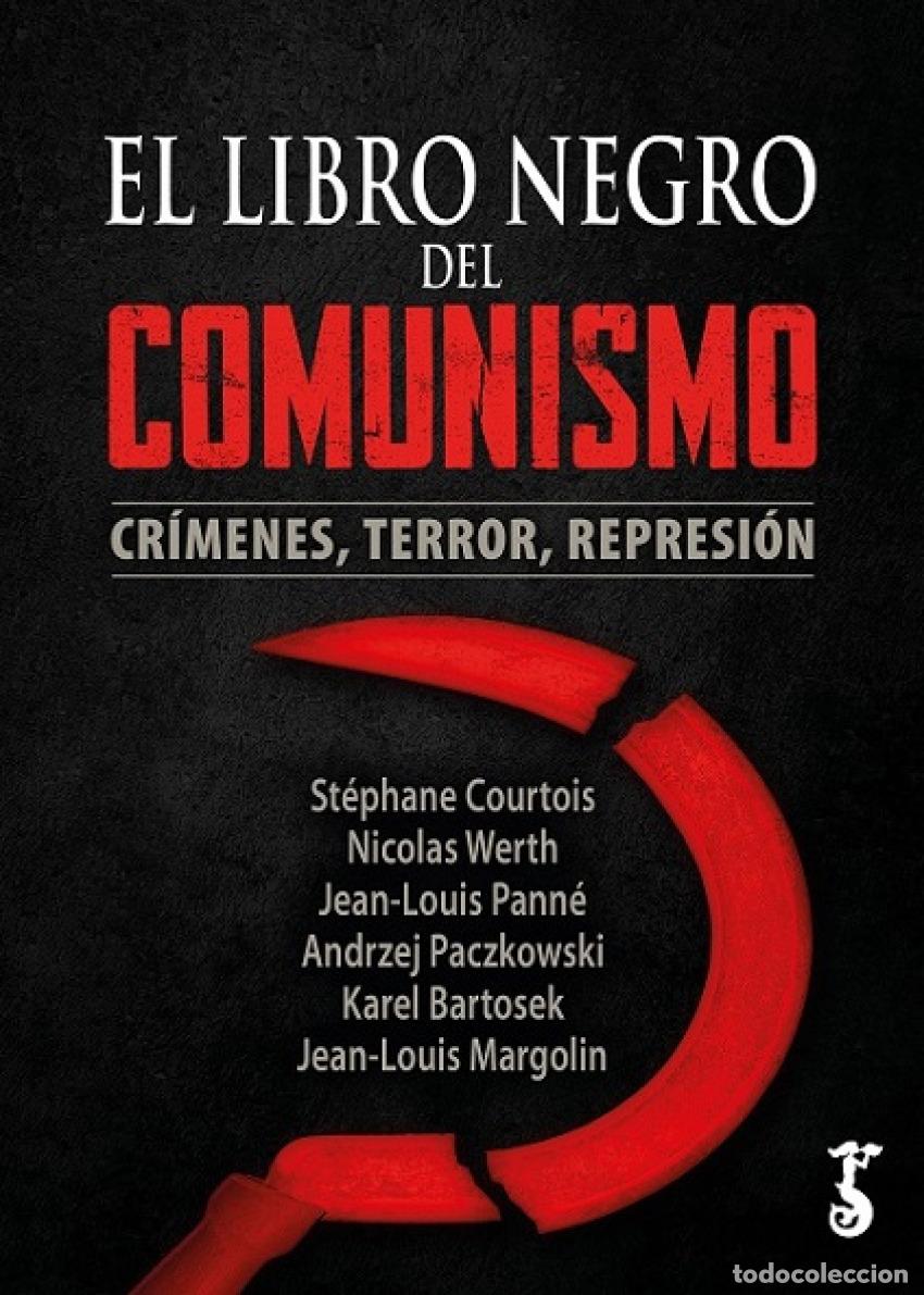 Libros: LIBRO NEGRO DEL COMUNISMO (N.E.) - COURTOIS, STEPHANE - Foto 1