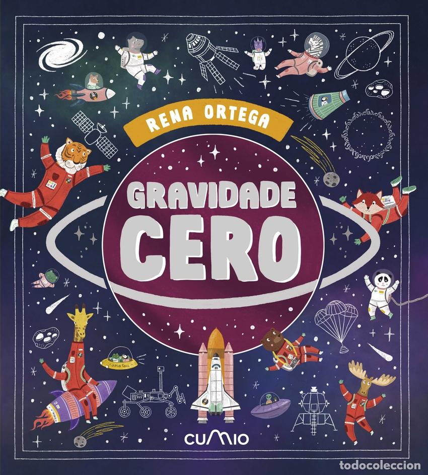 Libros: GRAVIDADE CERO - Ortega, Rena - Foto 1