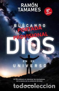 Libros: BUSCANDO A DIOS EN EL UNIVERSO (N.E.) - TAMAMES, RAM&Oacute;N - Foto 1