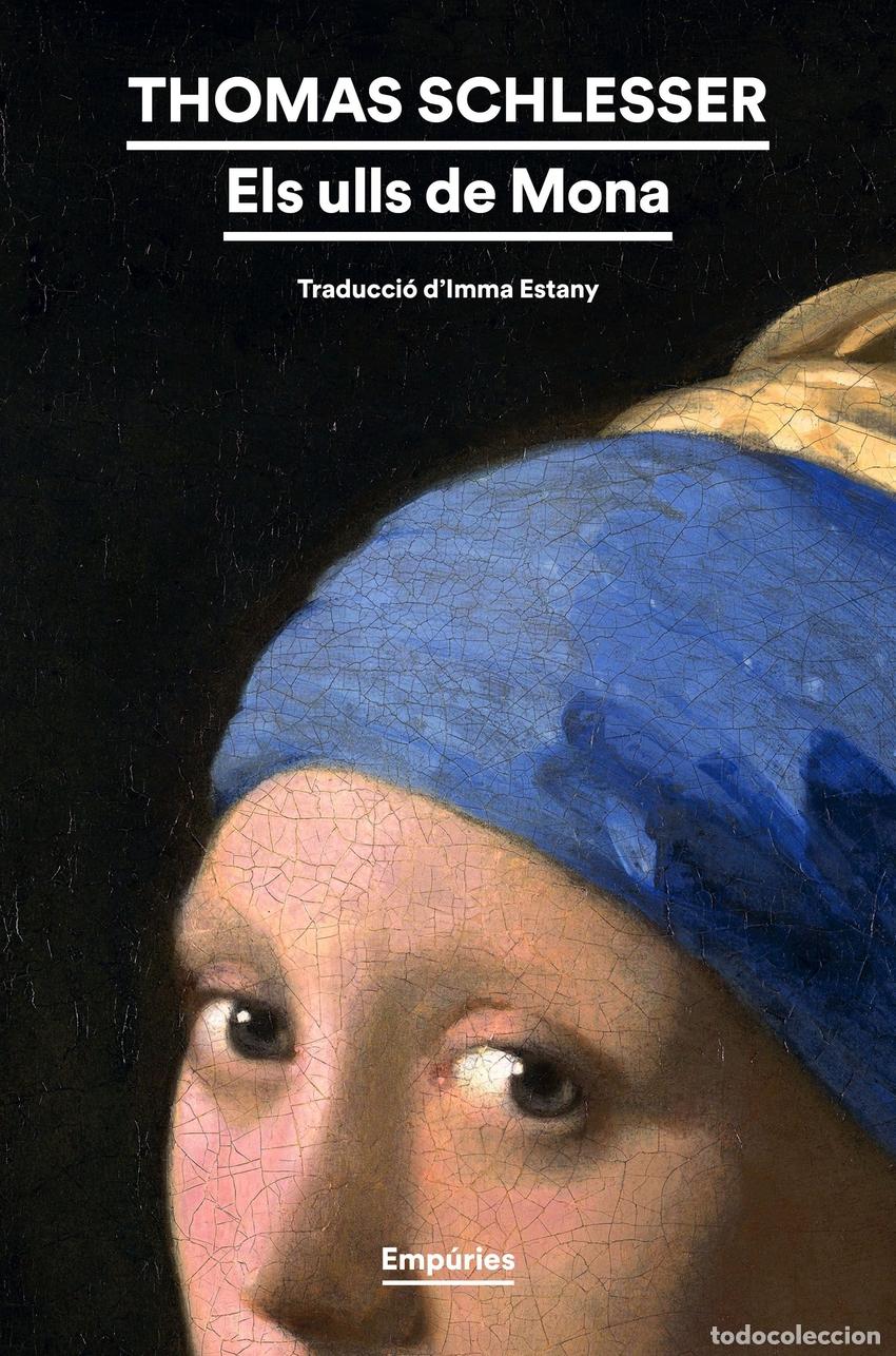 Libros: Els ulls de Mona - Schlesser, Thomas - Foto 1