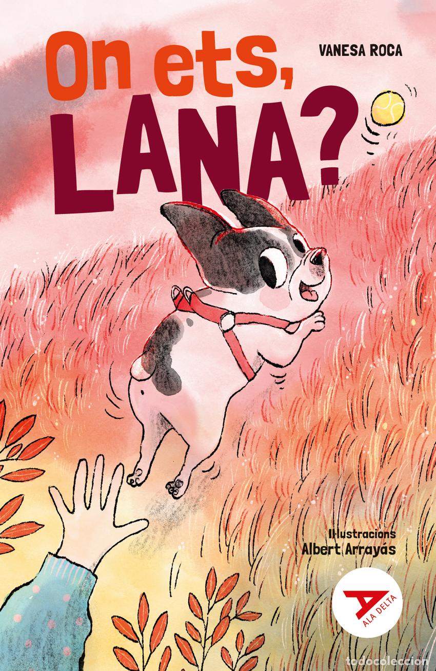 Libri: On ets, Lana? - Roca Pallar&egrave;s, Vanesa