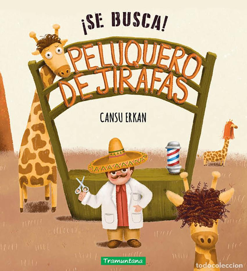Libri: &iexcl;Se busca! Peluquero de jirafas - Erkan, Cansu