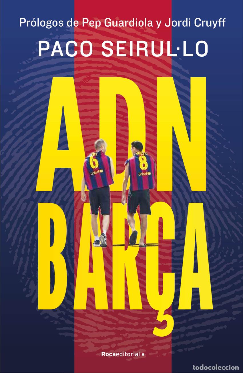 Libros: ADN Bar&ccedil;a - Seirul&middot;lo, Paco - Foto 1